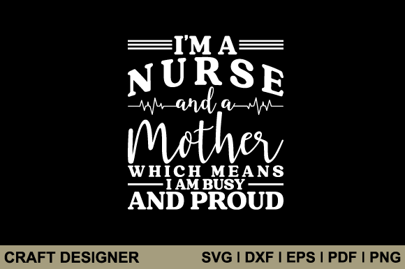 I'm a Nurse and a Mother SVG: Embroidery Design Review