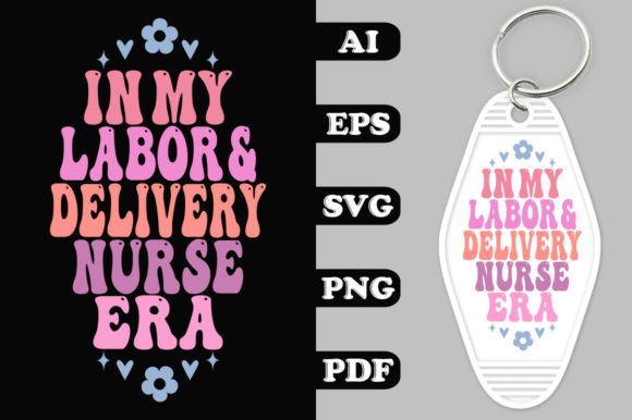 N My Labor and Delivery Nurse Era Groovy Review